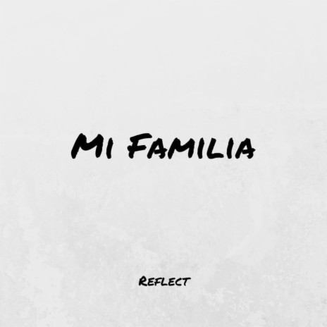 Mi Familia | Boomplay Music