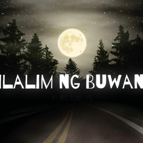 Ilalim Ng Buwan | Boomplay Music