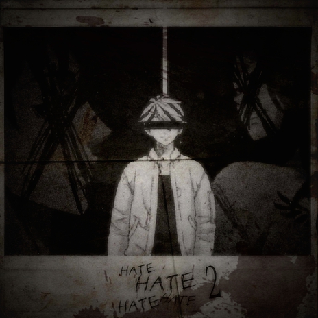 Hate 2 | Boomplay Music