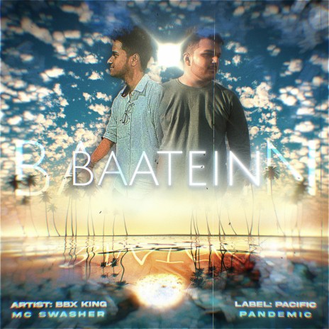 Baatein ft. MC Swasher | Boomplay Music