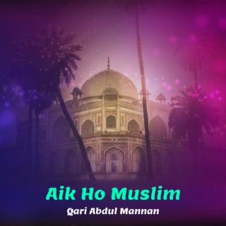 Aik Ho Muslim