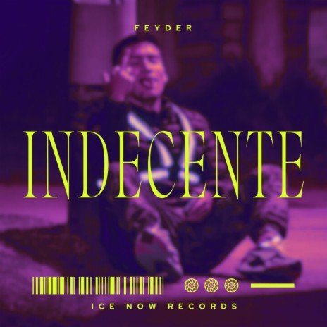 INDECENTE | Boomplay Music