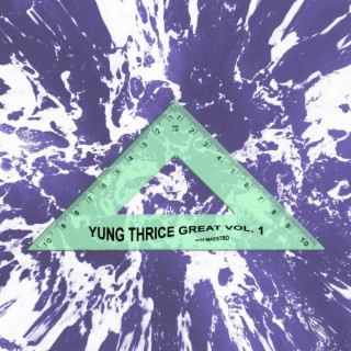 Yung Thrice Great Instrumentals, Vol. 1 SIDE A