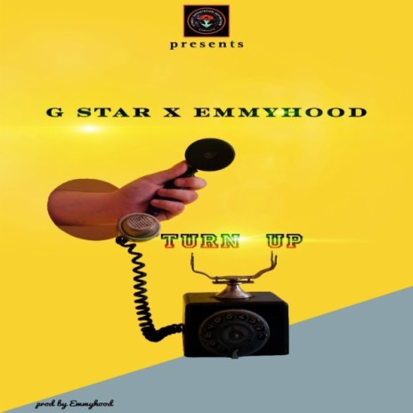 Turn up ft. Emmyhood | Boomplay Music