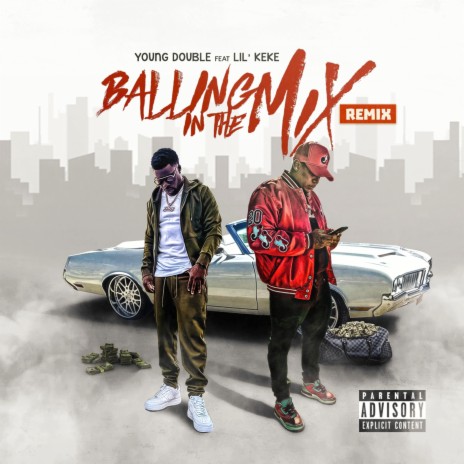 Balling In The Mix (Remix) ft. Lil' KeKe | Boomplay Music