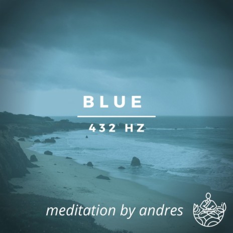 Blue 432 Hz | Boomplay Music