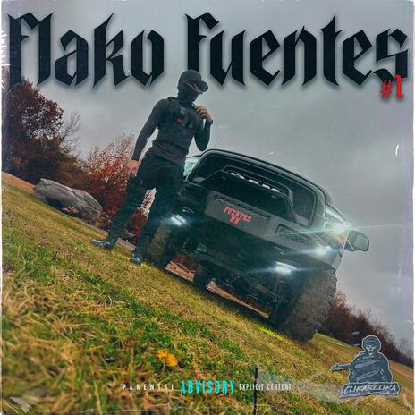 Flako Fuentes V1 | Boomplay Music