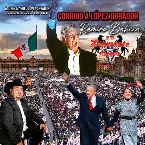 Corrido a Lopez Obrador | Boomplay Music