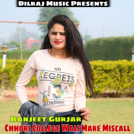 Chhori College Wali Mare Miscall | Boomplay Music