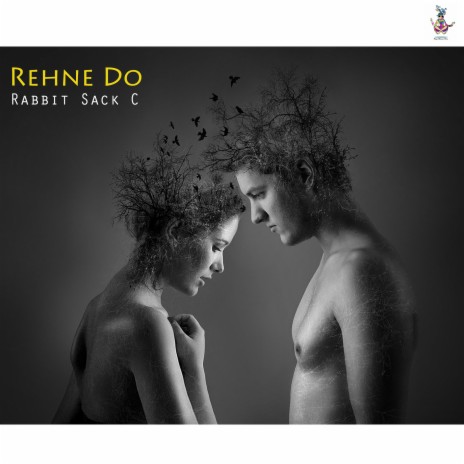 Rehne Do | Boomplay Music