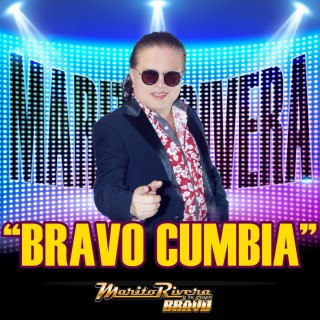 Marito Rivera Y Su Grupo Bravo