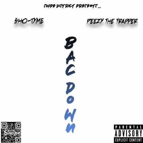 BacDown ft. Peezy The Trapper