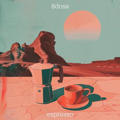 Espresso | Boomplay Music