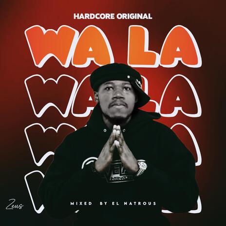 Wa La (Life) | Boomplay Music