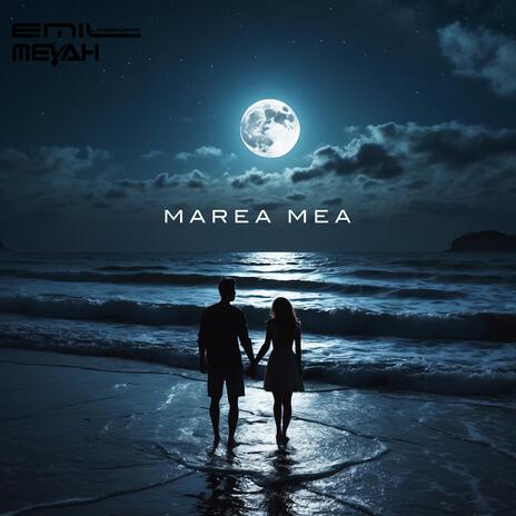 Marea mea ft. Meyah | Boomplay Music
