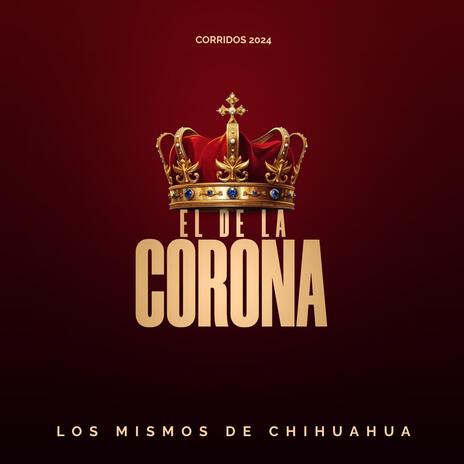 EL DE LA CORONA | Boomplay Music