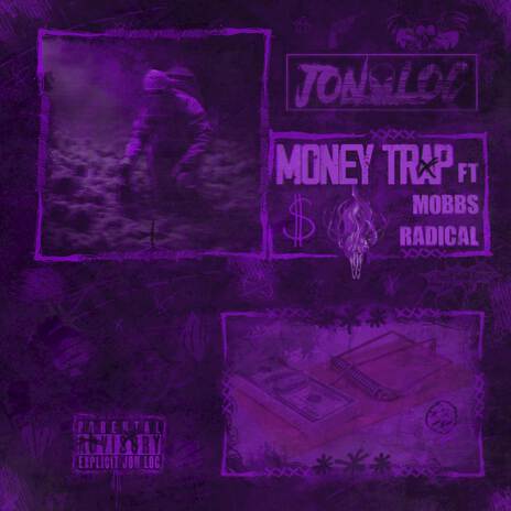 MONEY TRAP ft. Jon Loc | Boomplay Music