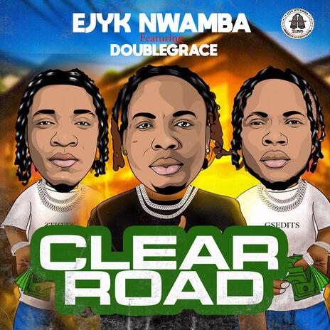 Clear Road ft. Doublegrace | Boomplay Music