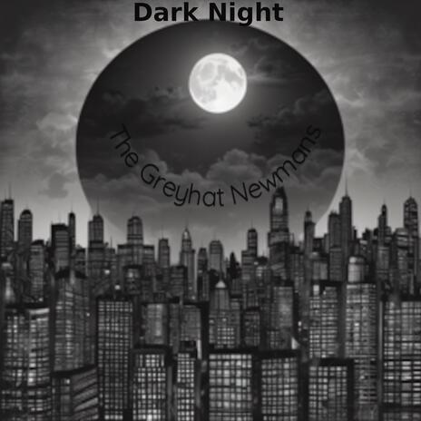 Dark Night