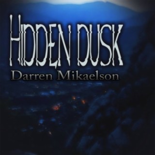 Hidden Dusk