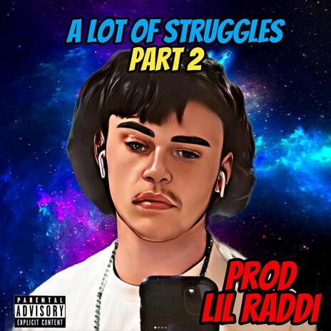 A LOT OF STRUGGLES 2 | Boomplay Music