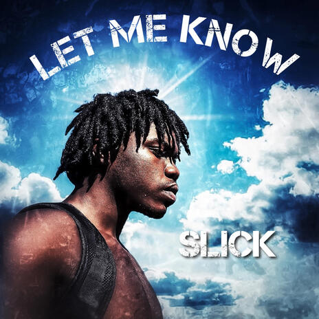 Let Me Know (I Don't Know) | Boomplay Music