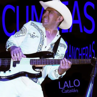 Lalo Catalan Cumbias Rancheras (Estudio)