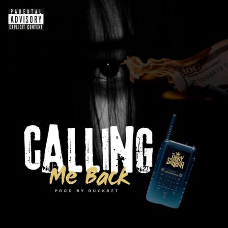Calling Me Back | Boomplay Music
