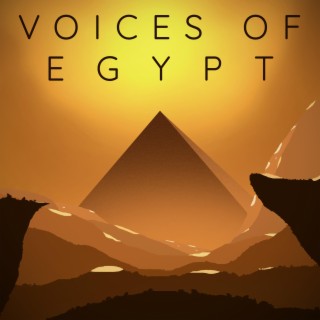 Voices of Egypt (Egyptian Cinematic Orchestral Soundtrack)