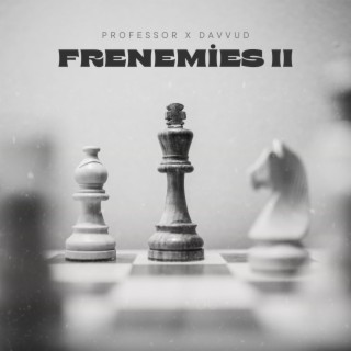 Frenemies 2 | Boomplay Music