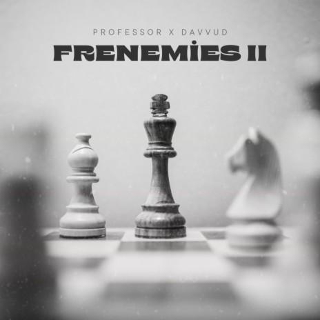 Frenemies 2 ft. Davvud | Boomplay Music