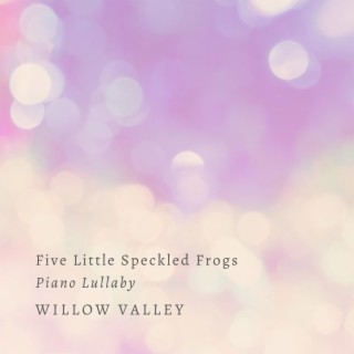 Five Little Speckled Frogs Piano Lulllaby