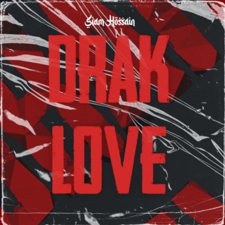 Drak Love | Boomplay Music