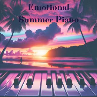 Emotional Summer Piano: Love in the Air, Intimacy and Total Stress Relief, Romantic Summer Jazz
