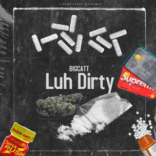 Luh Dirty (Special Version)