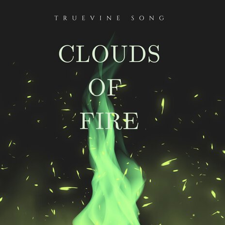 Clouds of Fire | Boomplay Music