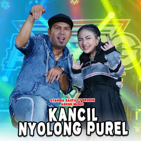 Kancil Nyolong Purel ft. Ageng Music & Brodin | Boomplay Music