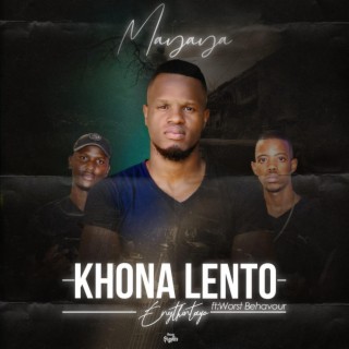 Khona Lento Eng'thintayo (feat. Worst Behaviour)