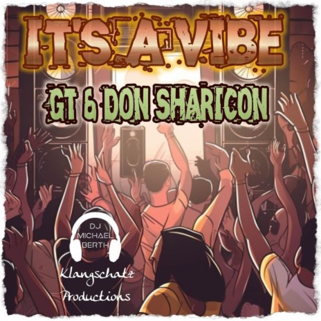 It's A Vibe ft. Don Sharicon | Boomplay Music