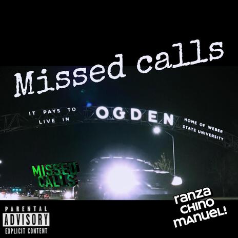 Missed calls ft. Chino & RANZA | Boomplay Music