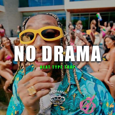 No Drama | Boomplay Music