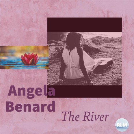 The River (feat. Angel Benard)