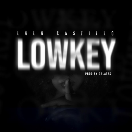 Lowkey | Boomplay Music