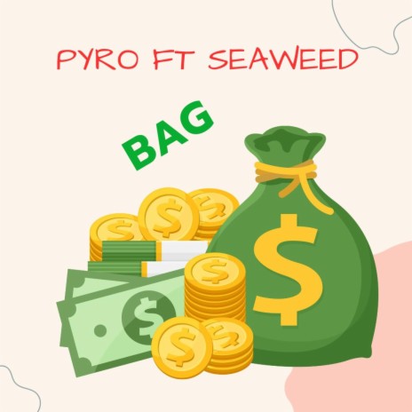 Bag ft. Seaweed