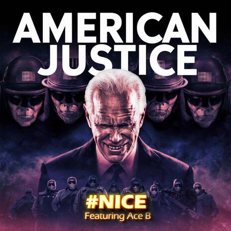 American Justice (Radio Edit) ft. Ace B | Boomplay Music