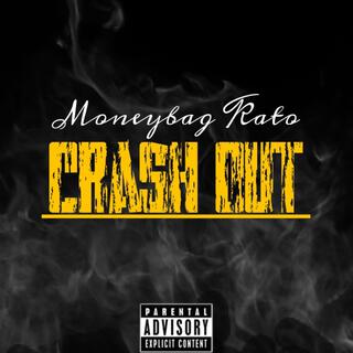 Moneybag Kato (Crash Out)