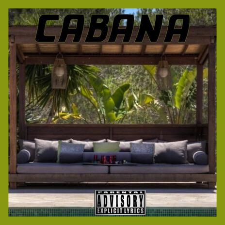 Cabana | Boomplay Music