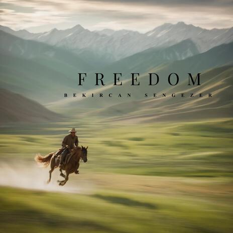 Freedom | Boomplay Music