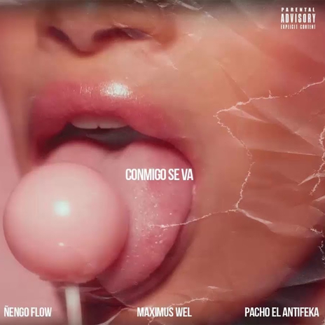 Conmigo Se VA ft. Ñengo Flow & Maximus Wel | Boomplay Music