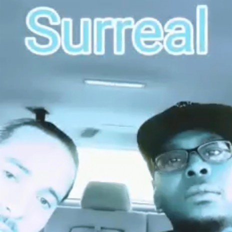 Surreal ft. Cuzz'N Devv | Boomplay Music